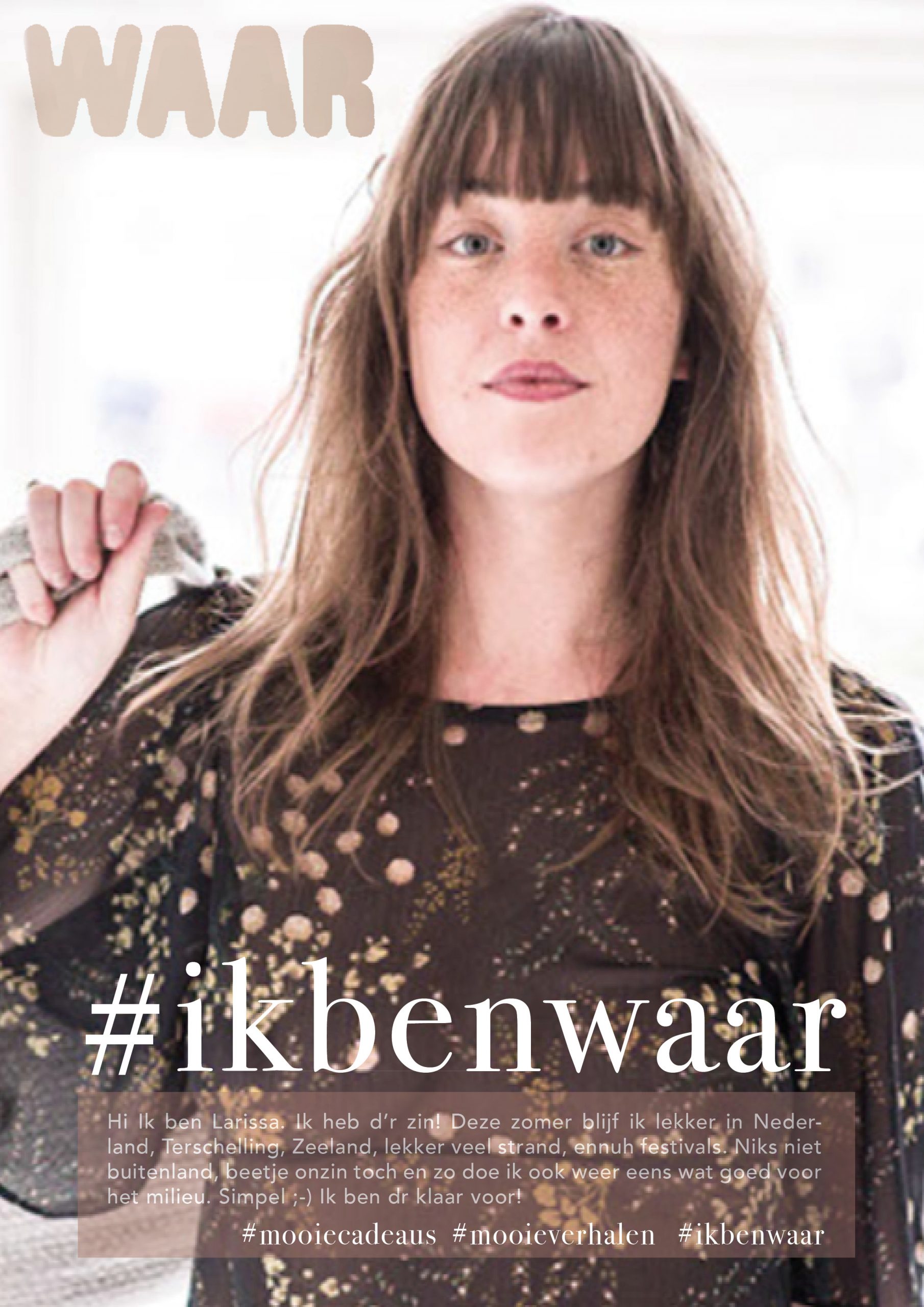 #IKBENWAAR Posters A2 Larissa